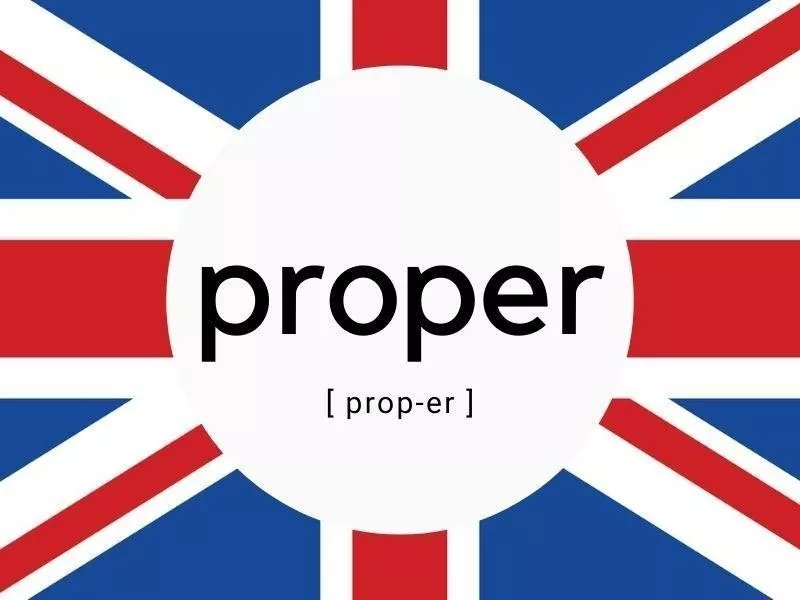 Proper