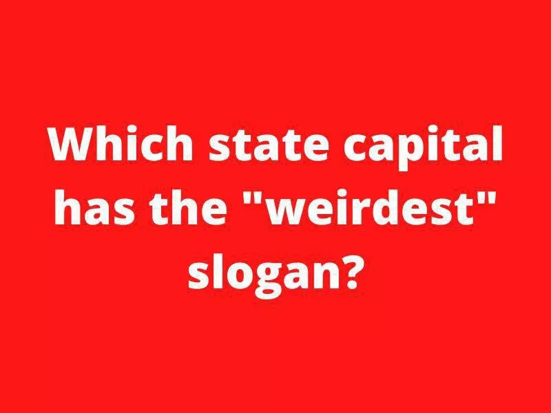 Weirdest state capital