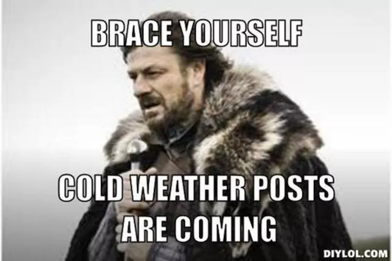 Cold-Weather Memes: Dress warm