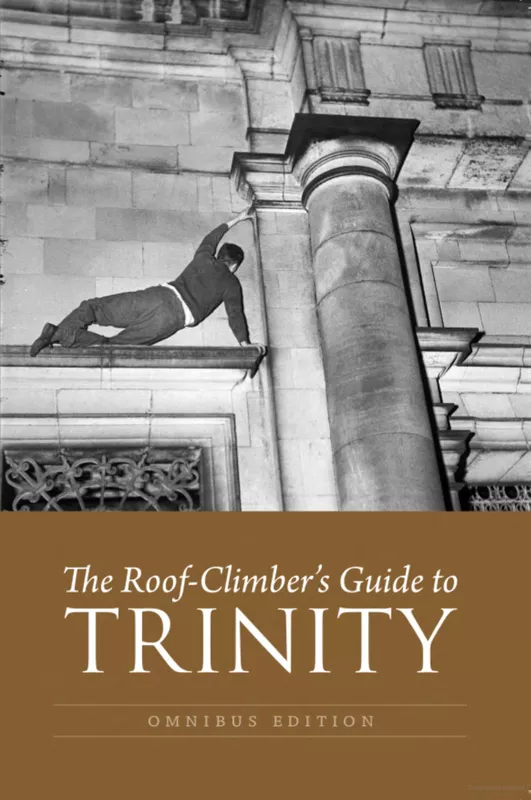 The Roof-Climber's Guide to Trinity book cover