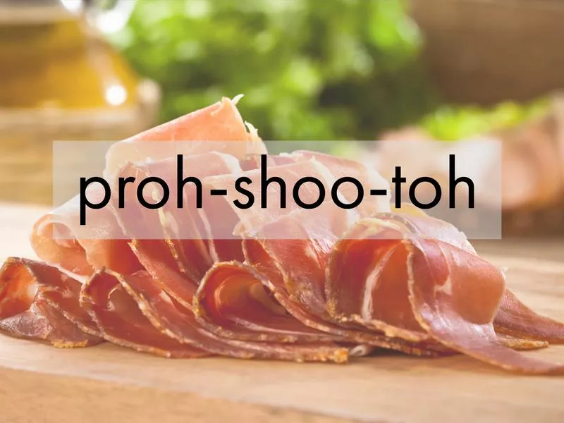 Prosciutto